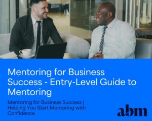 Mentoring for Business Success
